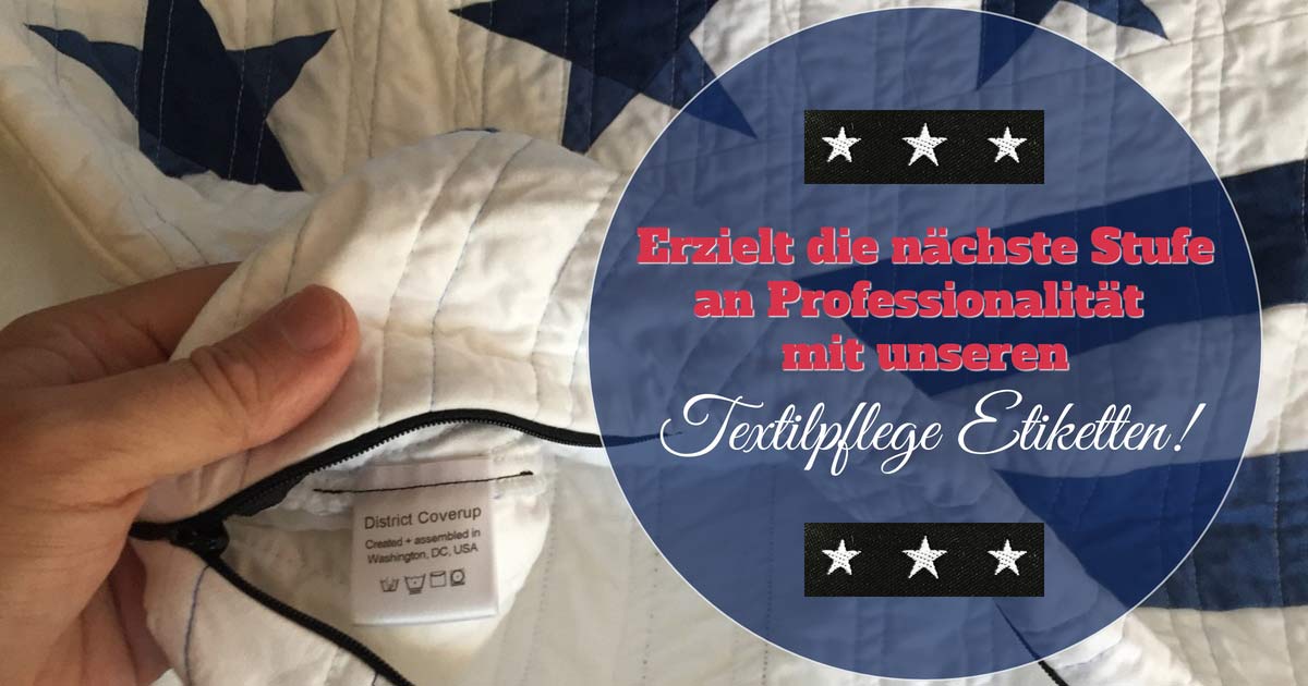 Erzielt die nächste Stufe an Professionalität mit unseren Textilpflege Etiketten!